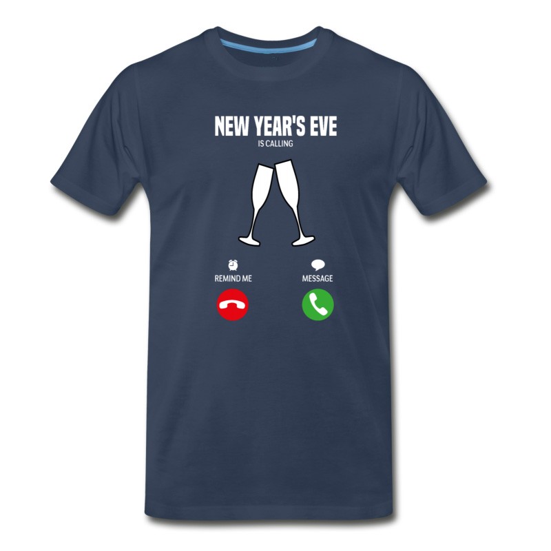 Men's New Year's Eve Is Calling! Gift T-Shirt