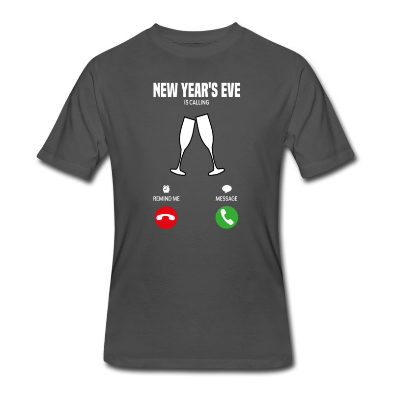 Men's New Year's Eve Is Calling! Gift T-Shirt