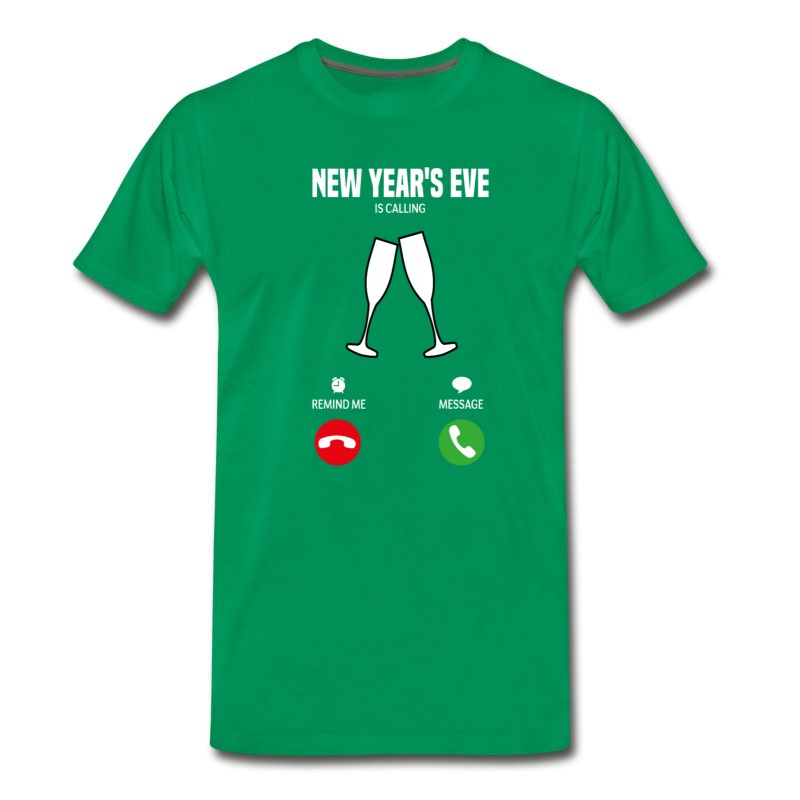 Men's New Year's Eve Is Calling! Gift T-Shirt