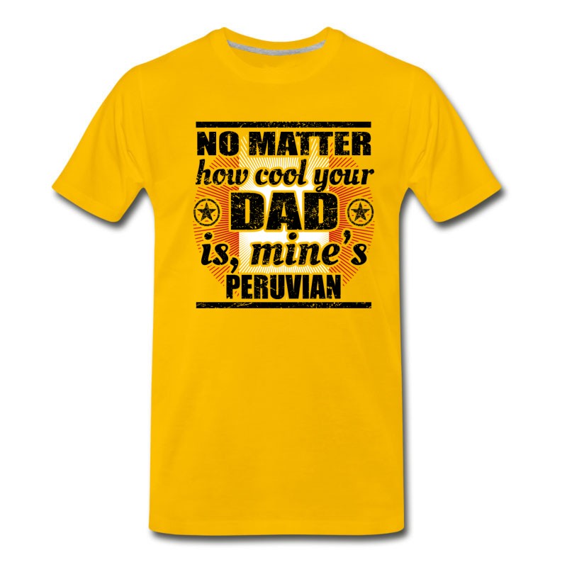 Men's No Matter Dad Cool Vater Gift Peru Png T-Shirt