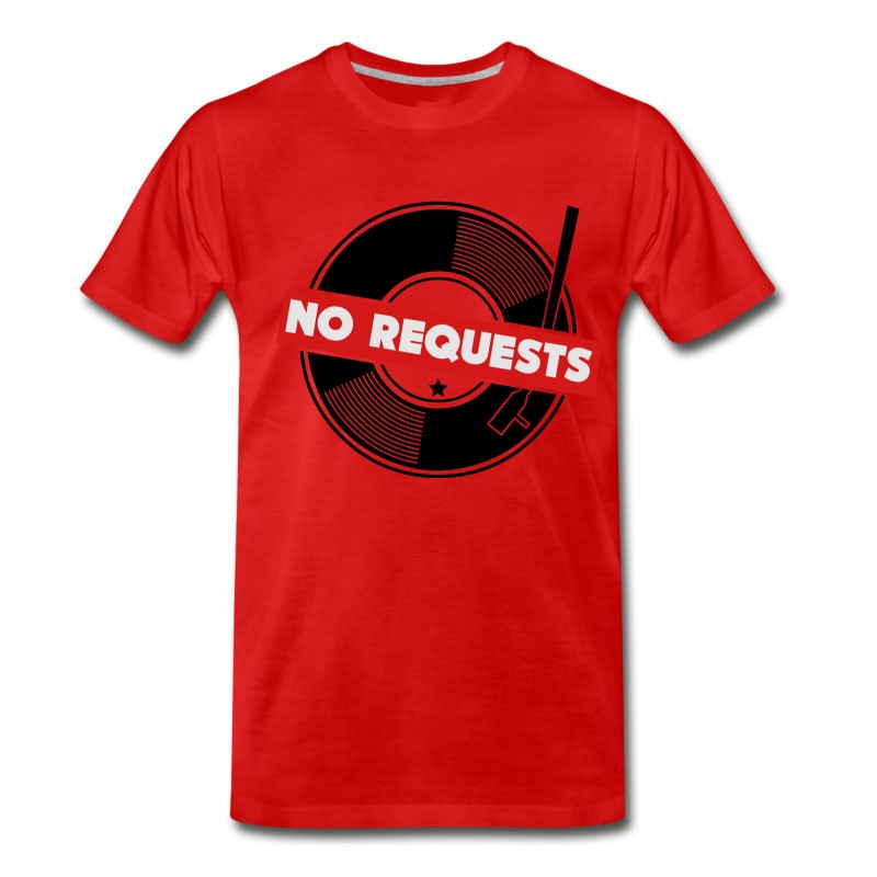 Men's No_requests_01 T-Shirt