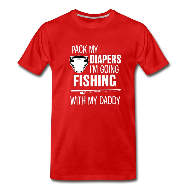 Men's Pack My Diapers I'm Going Fishing With My Daddy T-Shirt