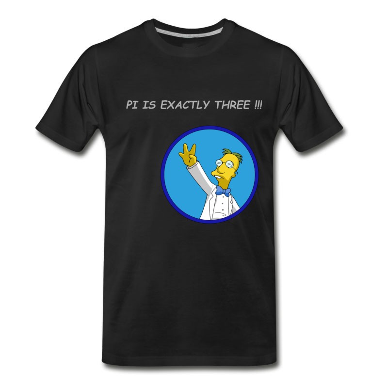 Men's Professor Frink Pi Is Exacty Three!!! T-Shirt