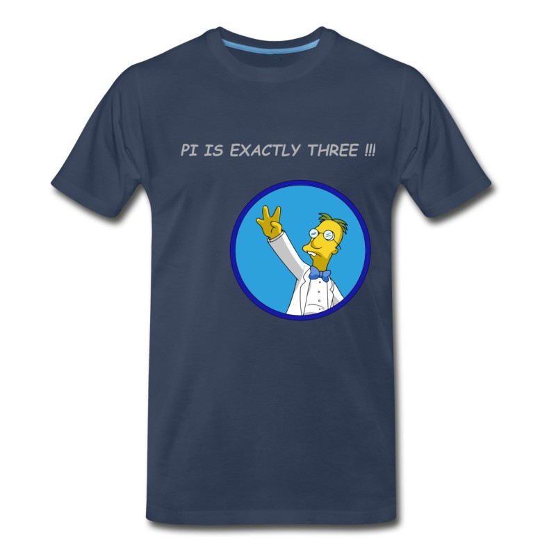 Men's Professor Frink Pi Is Exacty Three!!! T-Shirt