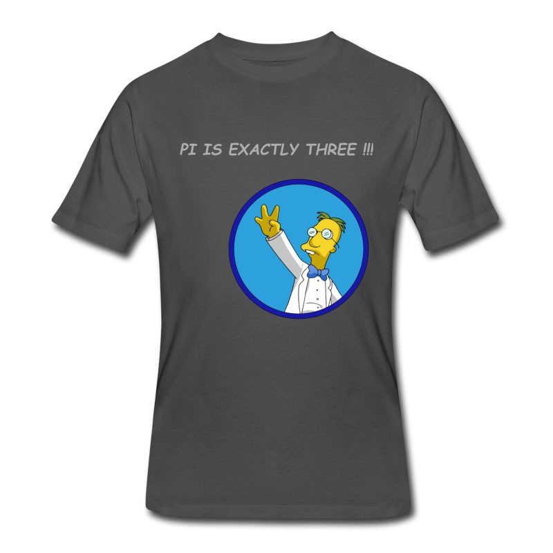 Men's Professor Frink Pi Is Exacty Three!!! T-Shirt