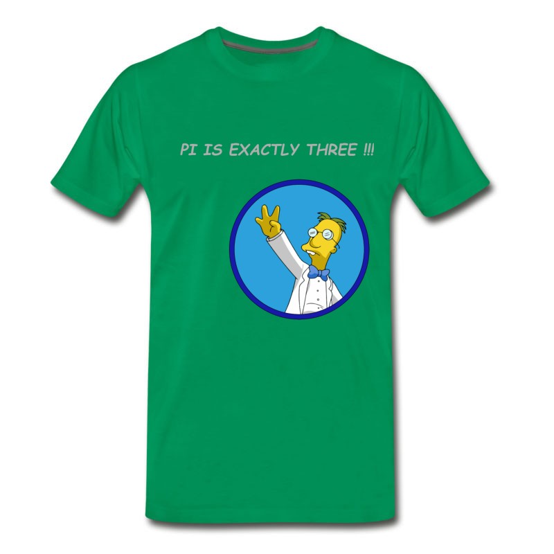 Men's Professor Frink Pi Is Exacty Three!!! T-Shirt