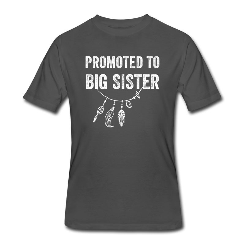 Men's Promoted To Big Sister T-Shirt