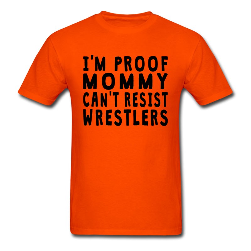 Men's Proof Mommy Can't Resist Wrestlers T-Shirt