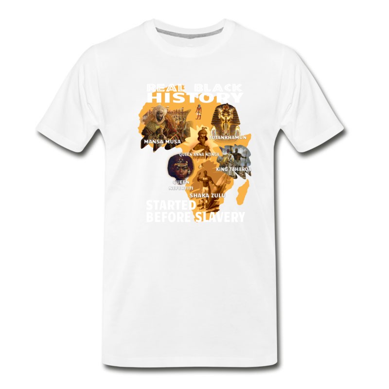 Men's Real Black History Started Before Slavery T Shirt T-Shirt