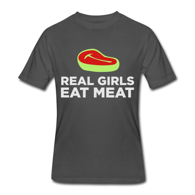 Men's Real Girls Eat Meat! T-Shirt