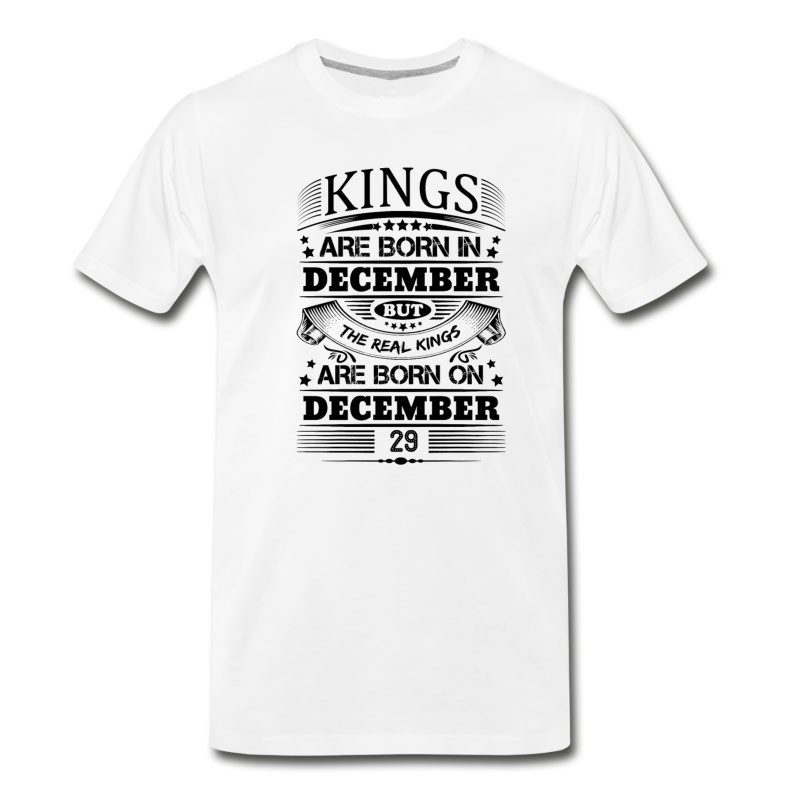 Men's Real Kings Are Born On December 29 T-Shirt