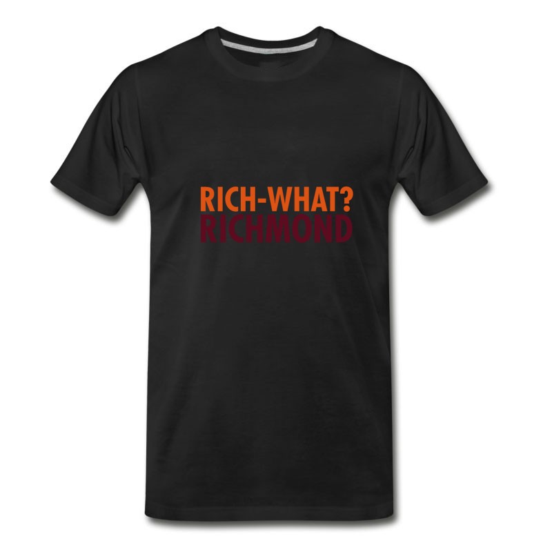 Men's Rich- What? Richmond - Basketball Statement Design T-Shirt