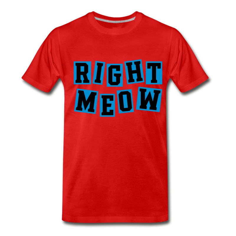 Men's Right Meow T-Shirt