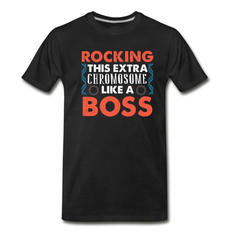 Men's ROCKING THIS EXTRA CHROMOSOME LIKE A BOSS T-Shirt