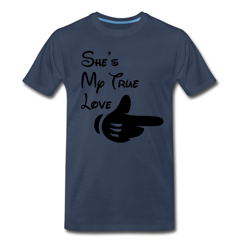 Men's She's My True Love T-Shirt