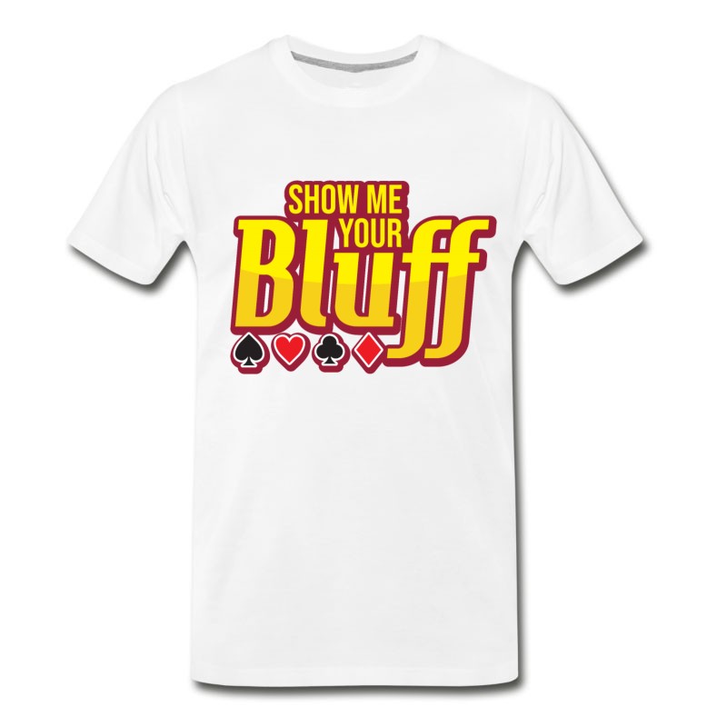 Men's Show Me Your Bluff Poker Texas Holdem Flop Cards T-Shirt