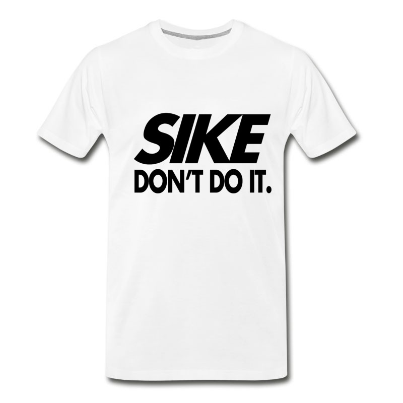 Men's Sike Don't Do It T-Shirt