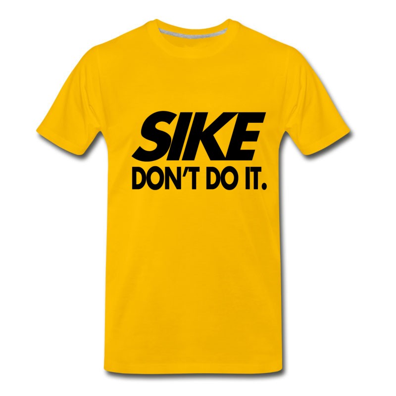 Men's Sike Don't Do It T-Shirt