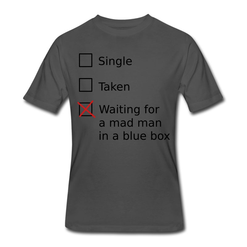 Men's Single Taken Waiting For A Mad Man In A Blue Box T-Shirt