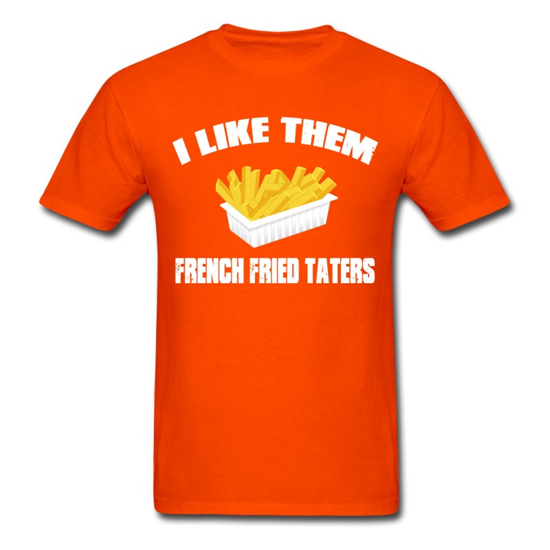 Men's Sling Blade - I Like Them French Fried Taters T-Shirt