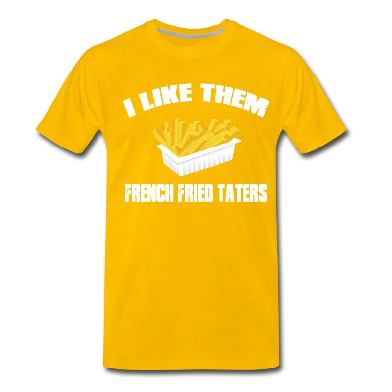 Men's Sling Blade - I Like Them French Fried Taters T-Shirt