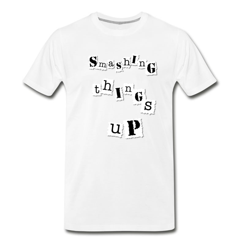 Men's Smashing Things Up, Punk T Shirt T-Shirt