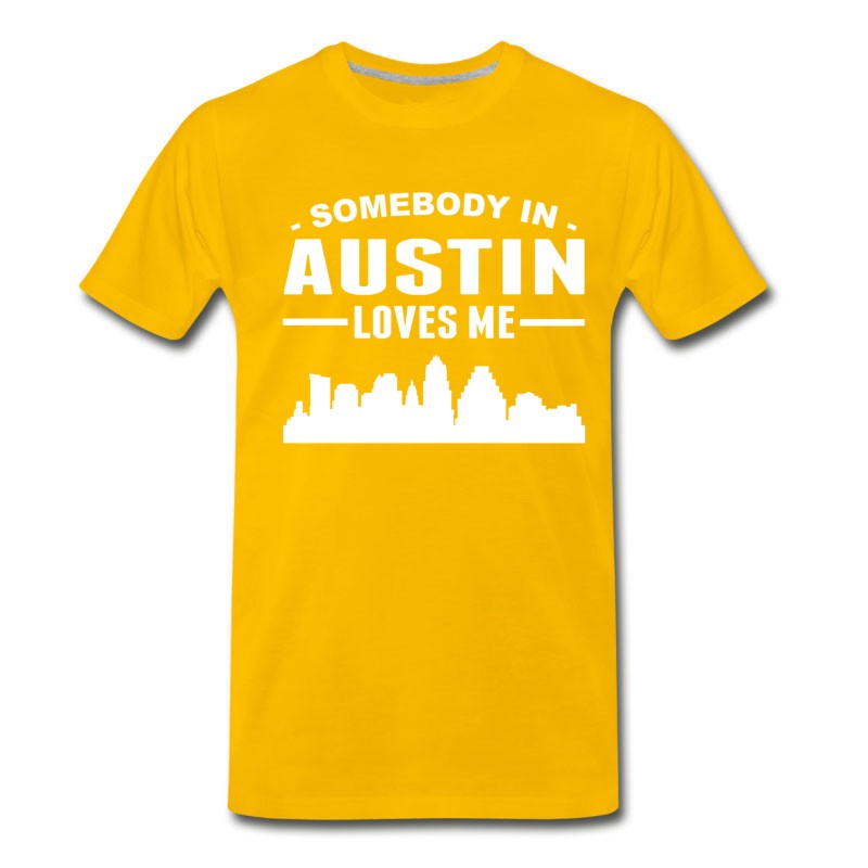 Men's Somebody In Austin Loves Me T-Shirt