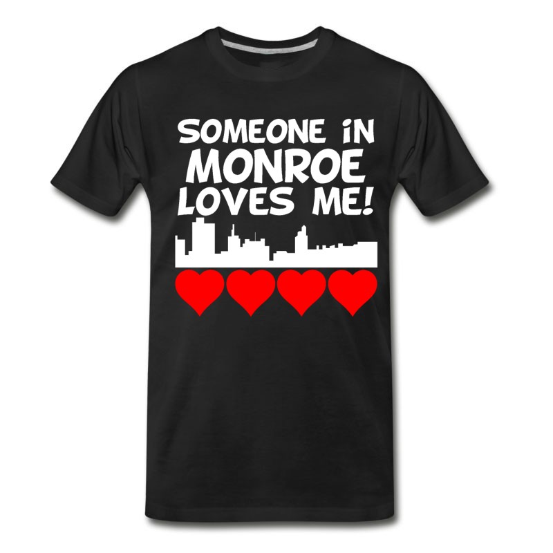 Men's Someone In Monroe Louisiana Loves Me T-Shirt