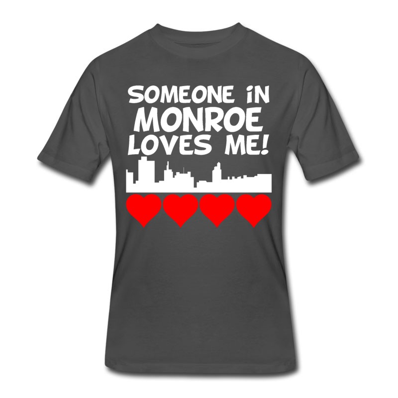 Men's Someone In Monroe Louisiana Loves Me T-Shirt