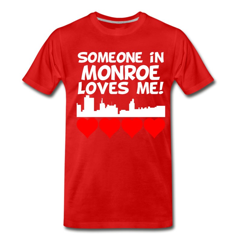 Men's Someone In Monroe Louisiana Loves Me T-Shirt