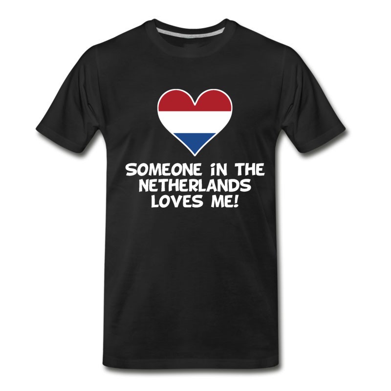 Men's Someone In The Netherlands Loves Me T-Shirt