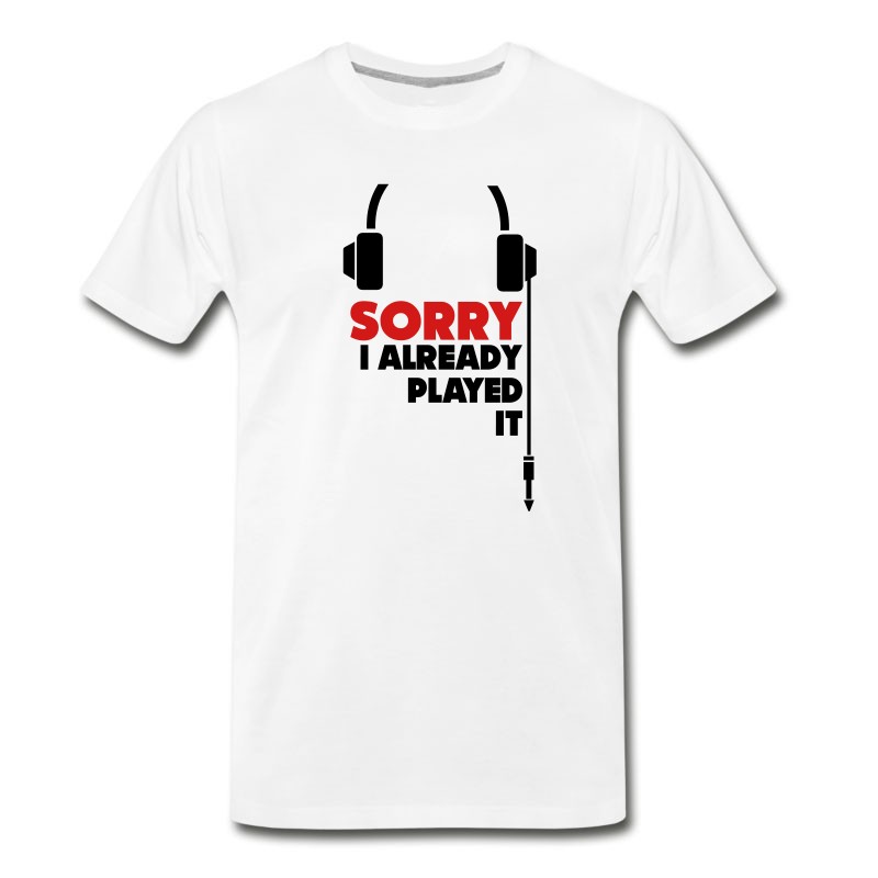 Men's Sorry_i_already_played_it_3 T-Shirt