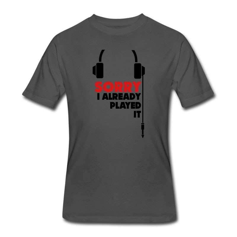 Men's Sorry_i_already_played_it_3 T-Shirt