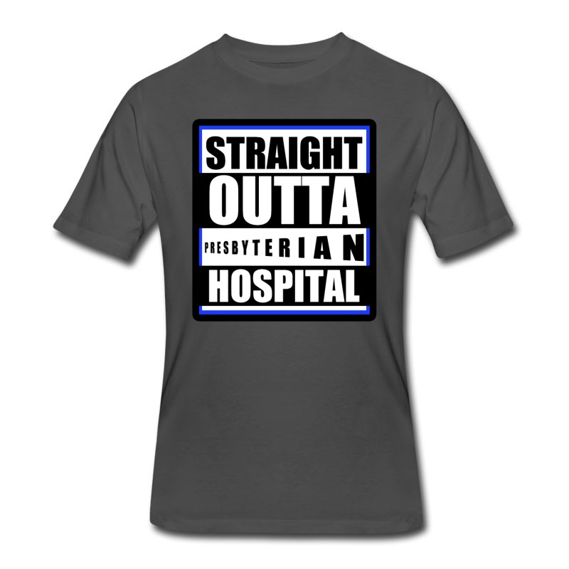 Men's Stright Out Of Prespyterian Hosptial Black.png T-Shirt