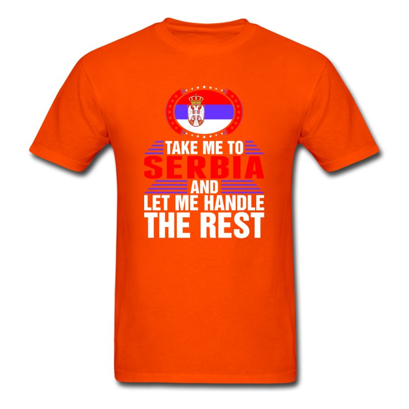 Men's Take Me To Serbia And Let Me Handle T-Shirt