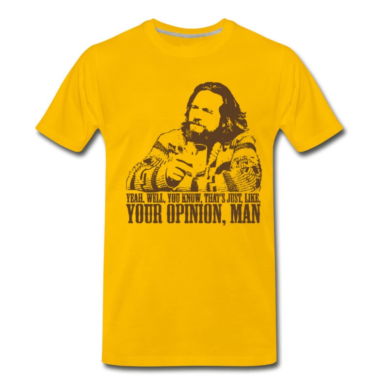 Men's The Big Lebowski Just Like You're Opinion T-Shirt