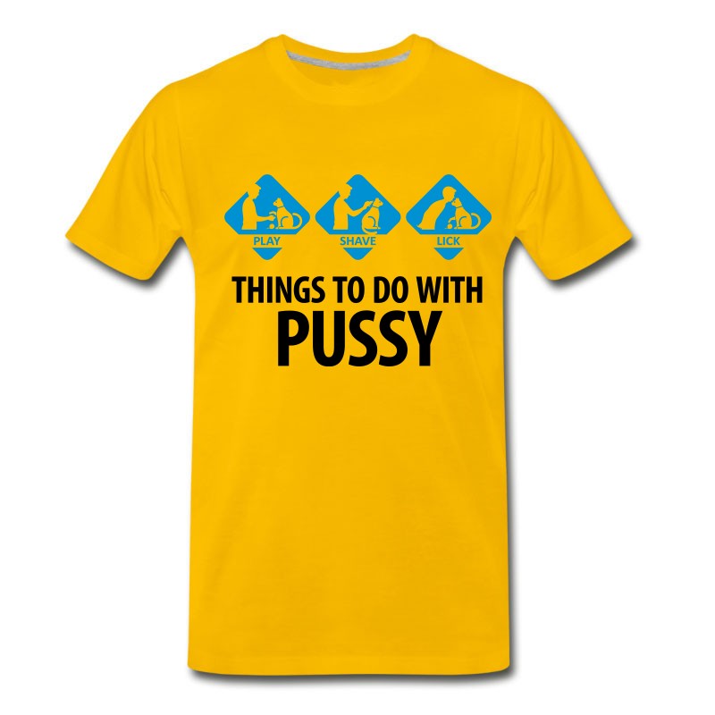 Men's Things To Do With Pussy 3 (2c)++ T-Shirt