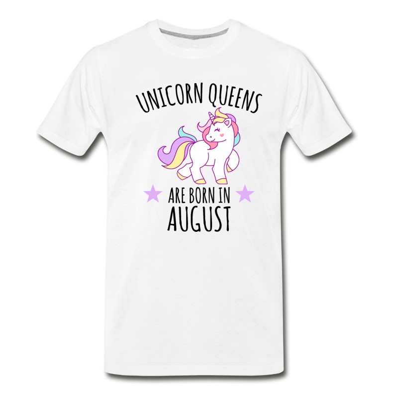 Men's Unicorn Queens Are Born In August T-Shirt