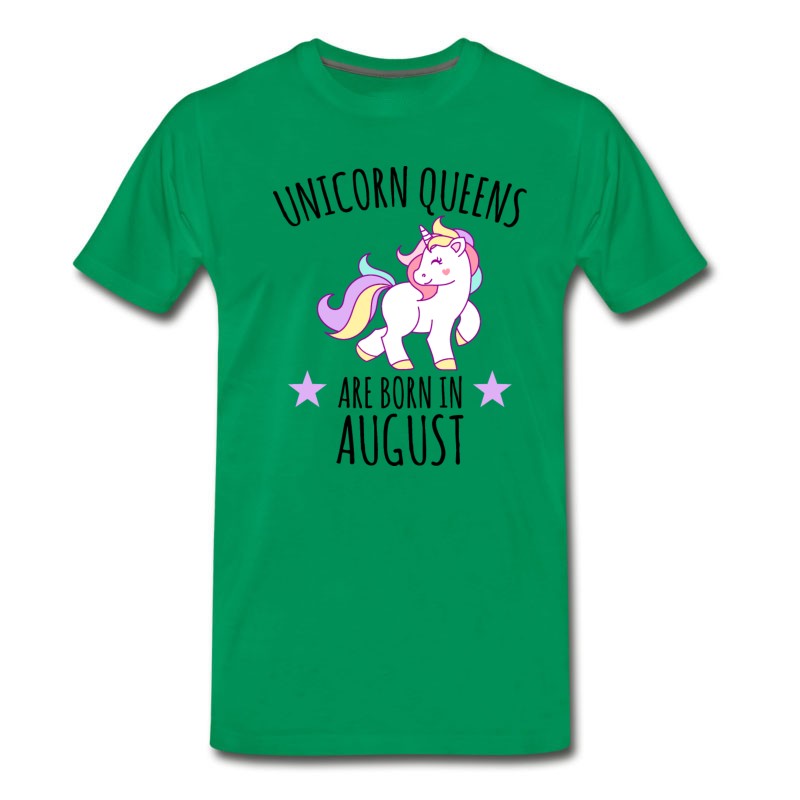 Men's Unicorn Queens Are Born In August T-Shirt