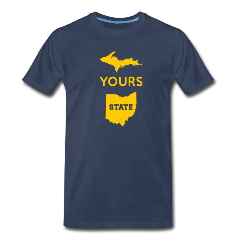 Men's UP Yours State Of Ohio Funny Anti OH Pro Michigan T-Shirt