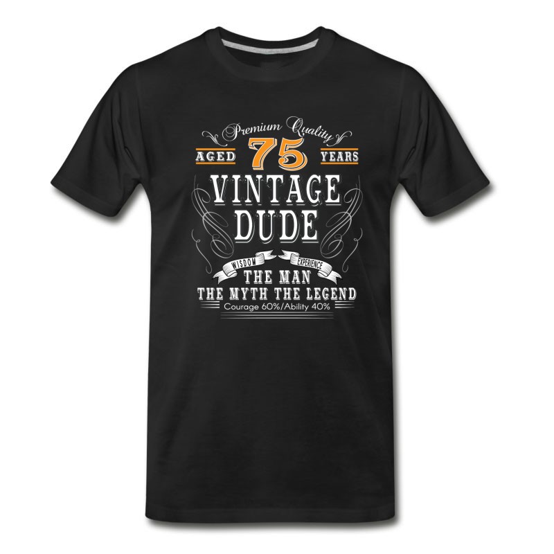 Men's VINTAGE DUDE AGED 75 YEARS T-Shirt