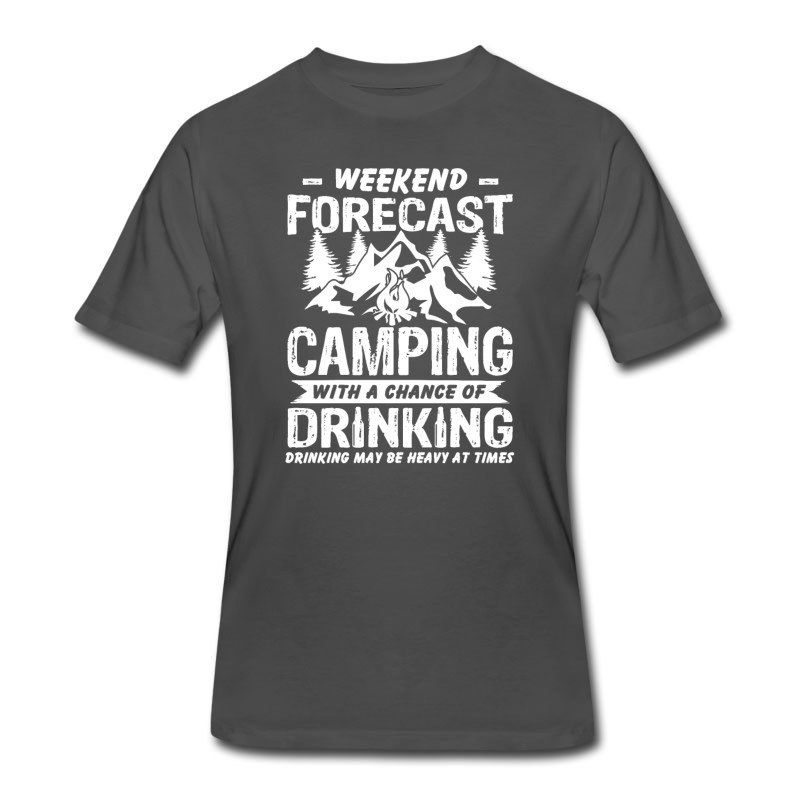 Men's Weekend Forecast Camping With A Chance Of Drinking T-Shirt