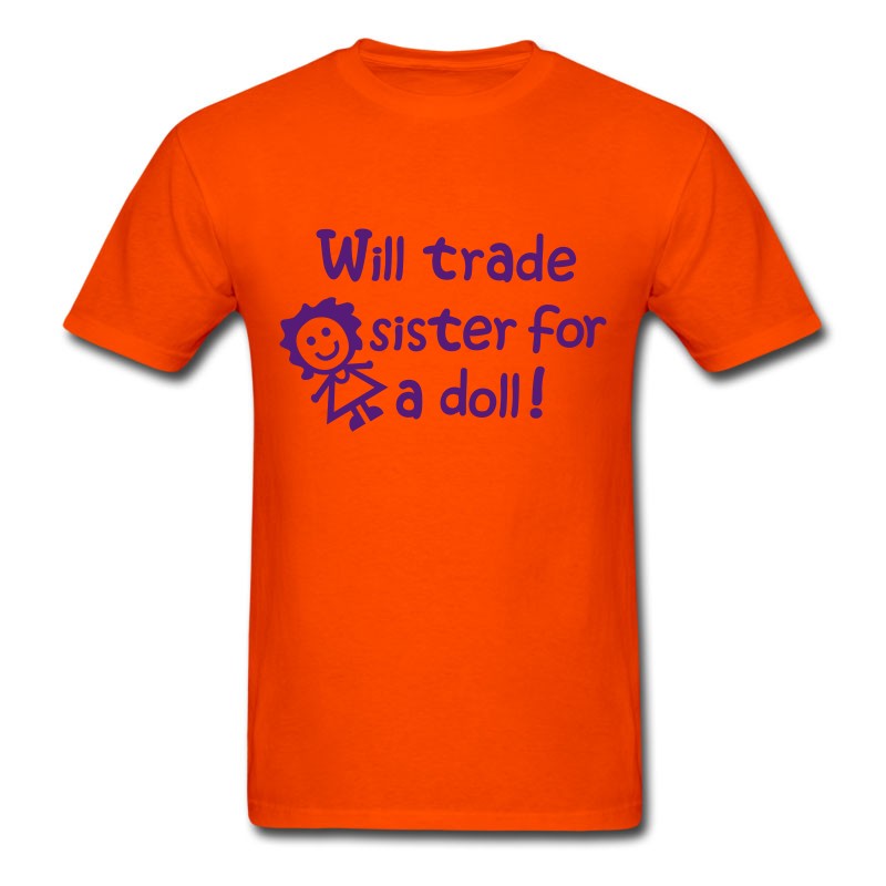 Men's Will Trade Sister For A Doll T-Shirt