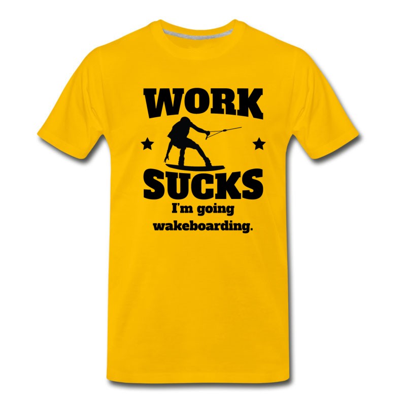 Men's Work Sucks I'm Going Wakeboarding T-Shirt