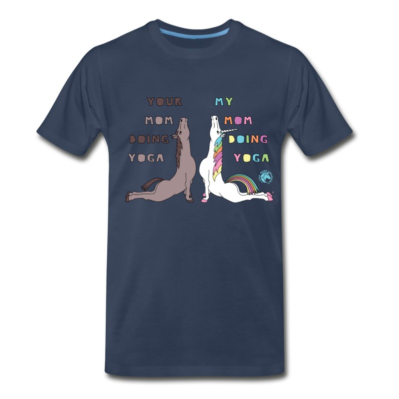 Men's Your My Mom Doing Yoga Horse Unicorn Cobra Pose T-Shirt